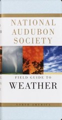 National Audubon Society Field Guide to Weather: North America (National…