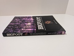 Bigfoot True-Life Encounters with the Legendary Sasquatch Rupert Matthews