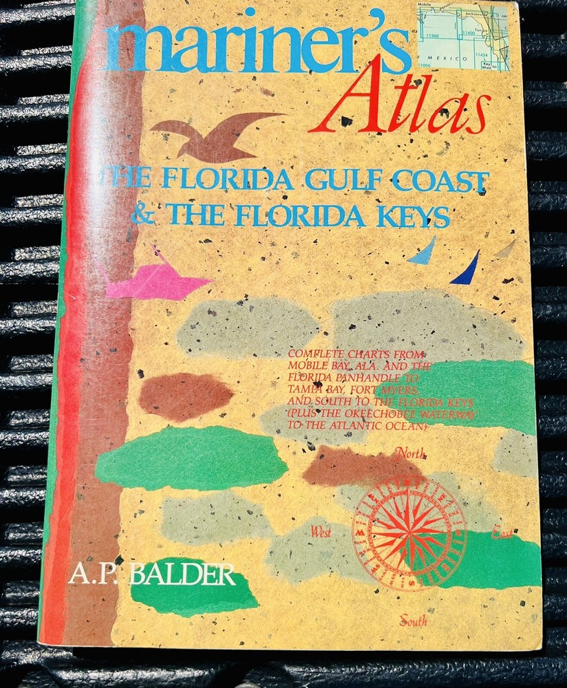 MARINER’S ATLAS: Florida Gulf Coast And Florida Keys by A.P. Balder, 1988