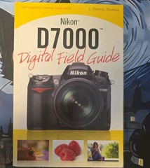 Nikon D7000 Digital Field Guide by J. Dennis Thomas (2011, Trade Paperback)
