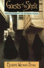 Guests of the Sheik: An Ethnography of an Iraqi Village – Paperback – GOOD