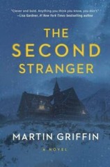The Second Stranger: A Novel – Hardcover By Griffin, Martin – VERY GOOD