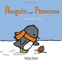 Penguin and Pinecone by Salina Yoon (2014-07-22)