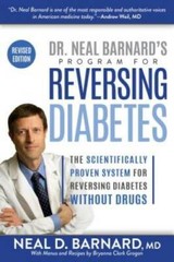 Dr. Neal Barnard’s Program for Reversing Diabetes: The Scientifically Pro – GOOD
