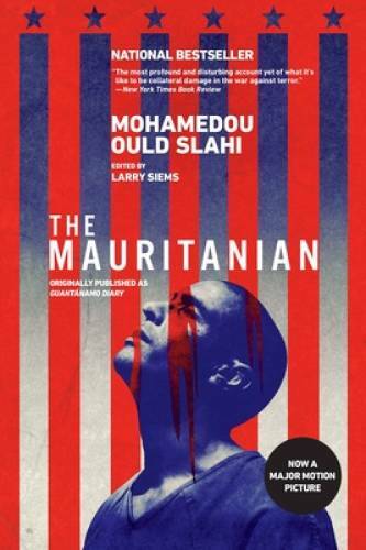 The Mauritanian (originally published as GuantÃ¡namo Diary) – Paperback – GOOD