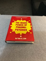 The Magic Power of Pragma-Psychics Tom C. Lyle 1970 HC Dust Jacket 1st ED.