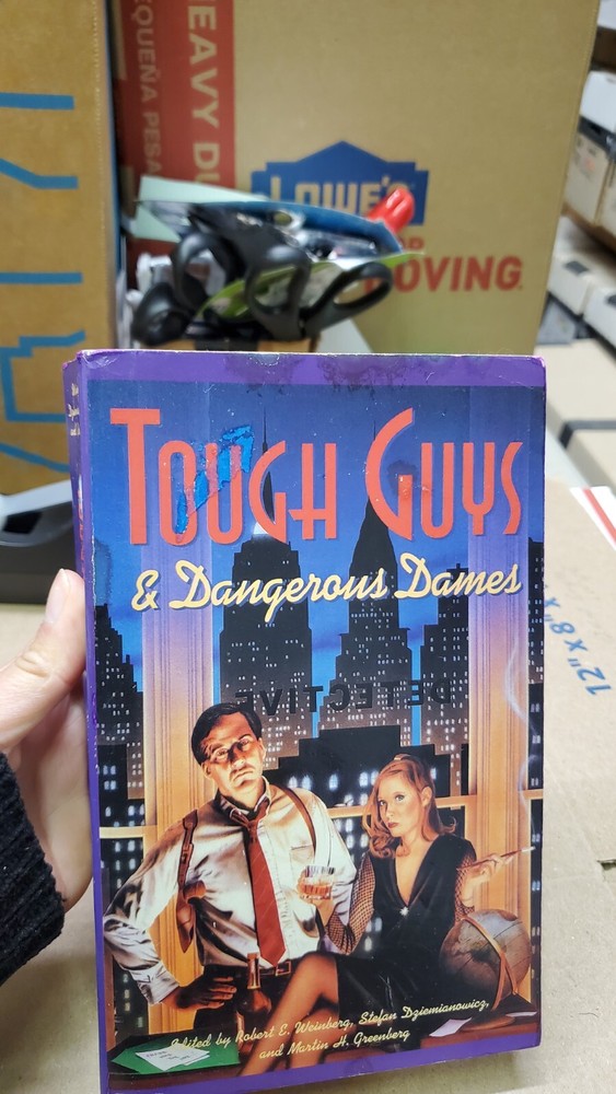 Tough Guy and Dangerous Dames Edited By Robert E. Weinberg & Martin H. Greenberg