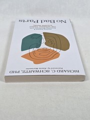 No Bad Parts by Richard C. Schwartz, Phd – Paperback