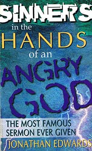 Sinners In The Hands Of An Angry – Paperback, by Jonathan Edwards – Very Good