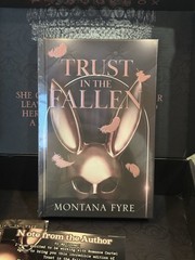 Trust In The Fallen Montana Fyre Romance Cartel Special Edition