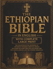 The Ethiopian Bible in English with Complete Large Print: the Collection of the