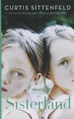 Sisterland (Thorndike Press Large Print Basic), Sittenfield, Curtis, Good Book