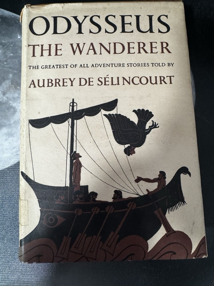 Odysseus The Wanderer Aubrey De Selincourt Hardcover Classic
