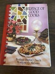 A Heritage Of Good Tastes Cooks Montgomery Alabama Baptist Church Vtg 1996