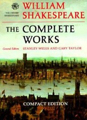 William Shakespeare: The Complete Works (The Oxford Shakespeare) – GOOD