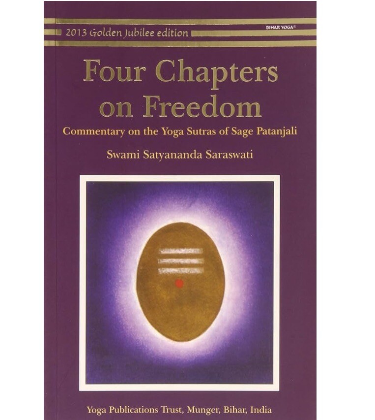 Four Chapters on Freedom: Commentary on the Yoga Sutras of Patanjali