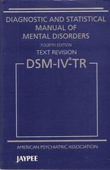 Diagnostic and Statistical Manual of Mental Disorders, 4th Edition