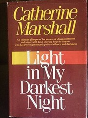Light in My Darkest Night – Hardcover By Marshall, Catherine – VERY GOOD