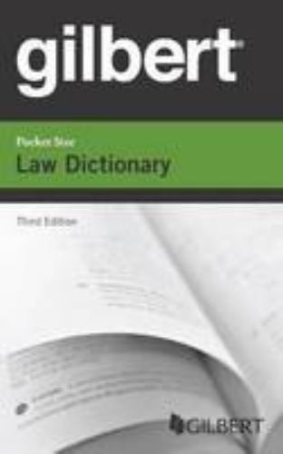 Gilbert Pocket Size Law Dictionary by Publisher’s Staff
