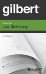 Gilbert Pocket Size Law Dictionary by Publisher’s Staff