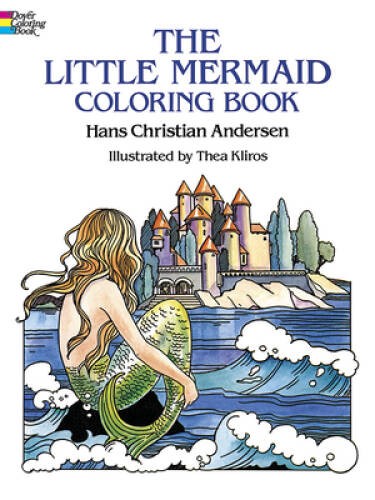 The Little Mermaid Coloring Book (Dover Classic Stories Coloring Book) – GOOD