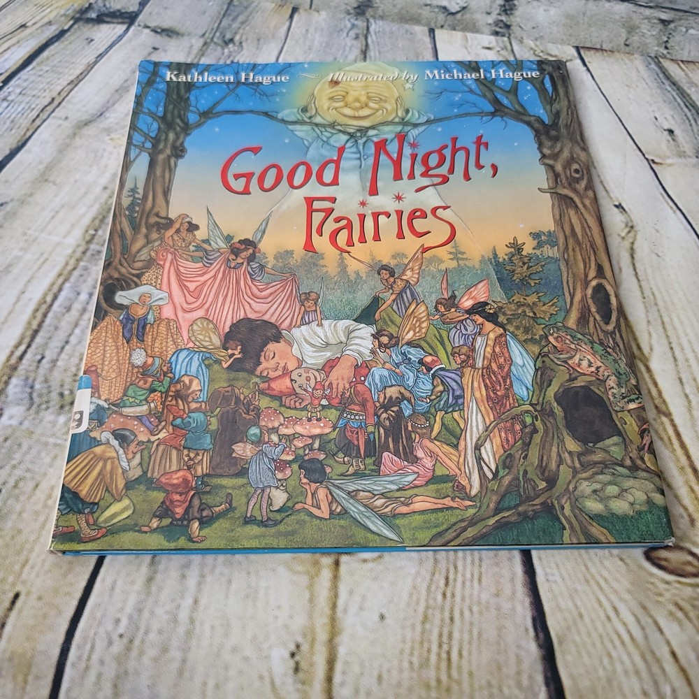 Good Night Fairies Hardcover w Dust Jacket By Kathleen Hague 2002