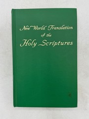 New World Translation Holy Scriptures 1961 Watch Tower Bible & Tract Society