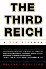 Third Reich : A New History by Michael Burleigh (2001, Trade Paperback)