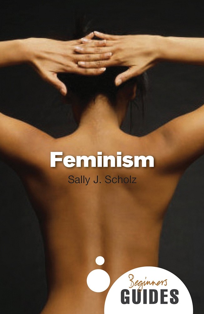Feminism: A Beginner’s Guide