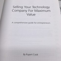Selling Your Technology Company for Maximum Value : A Comprehensive Guide.