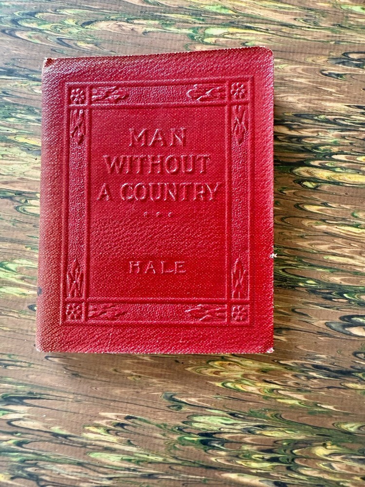1921 Small Book Man Without A Country Hale New York Little Leather Library