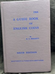 1968 A Guide Book of English Coins by Kenneth Bressett Hardcover – Sixth Edition