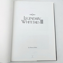 Legendary Whitetails III by Duncan Dobie 2014 Hardcover Dust Jacket Deer Bucks