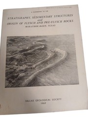 A Guidebook To The Stratigraphy, Sedimentary Structures & Origin Of Flysch &
