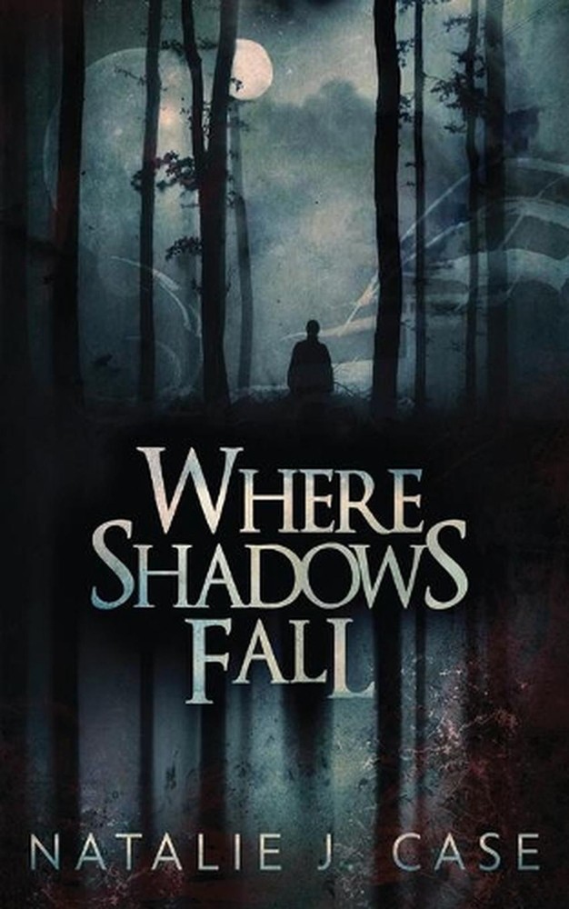 Where Shadows Fall by Natalie J. Case Paperback Book