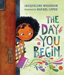 The Day You Begin – Hardcover By Woodson, Jacqueline – VERY GOOD