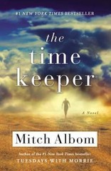 The Time Keeper – Mass Market Paperback By Albom, Mitch – ACCEPTABLE