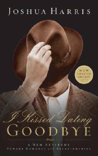 I Kissed Dating Goodbye – Paperback By Harris, Joshua – GOOD
