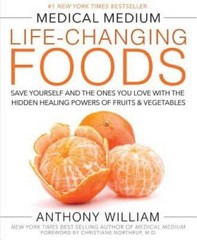 Medical Medium Life-Changing Foods: Save Yourself and the Ones You Love w – GOOD