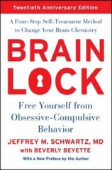 Brain Lock, Twentieth Anniversary Edition: Free Yourself from Obsessive-C – GOOD