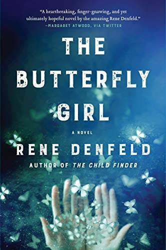 The Butterfly Girl: A Novel – Paperback By Denfeld, Rene – GOOD