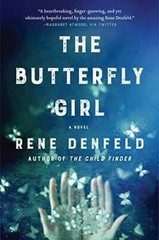The Butterfly Girl: A Novel – Paperback By Denfeld, Rene – GOOD