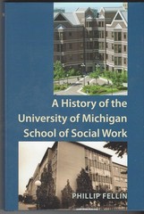 A History of the University of Michigan School of Social Work