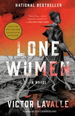 Lone Women: A Novel – Paperback By LaValle, Victor – VERY GOOD