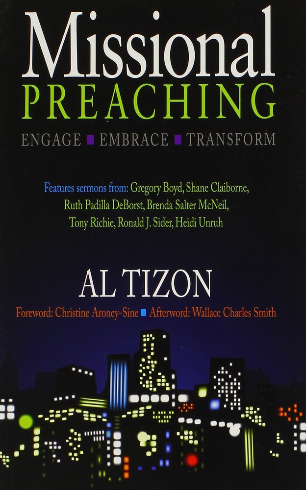 Missional Preaching: Engage Embrace Transform