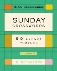 Sunday Crosswords: 50 Sunday Puzzles Volume 2 (The New York Times Games)