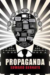 Propaganda: Illustrated Book by Edward Bernays