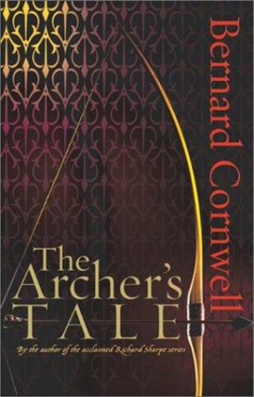 The Archer’s Tale Hardcover Bernard Cornwell