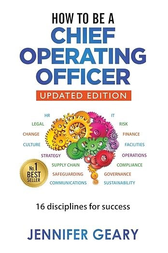 How to be a Chief Operating Officer: 16 Disciplines for Success: Paperback NEW
