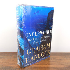 Underworld : The Mysterious Origins of Civilization by Graham Hancock SEALED NEW